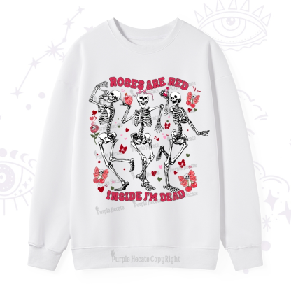 Purplehecate Roses Are Red Valentine Sweatshirt