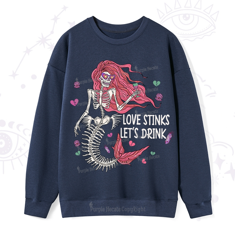Purplehecate Love Stinks Let's Drink Valentine Sweatshirt