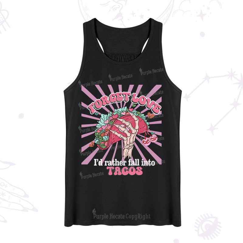 Purplehecate Love's Overrated Tacos Forever Valentine Tank