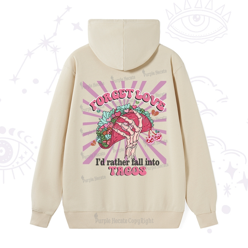 Purplehecate Love's Overrated Tacos Forever Hoodie