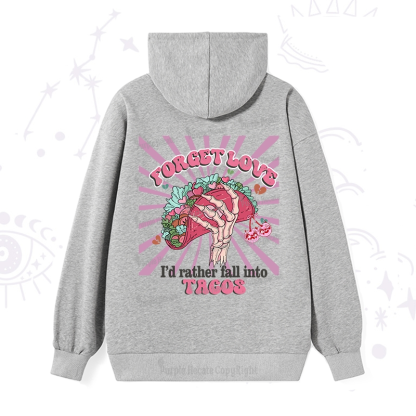 Purplehecate Love's Overrated Tacos Forever Hoodie