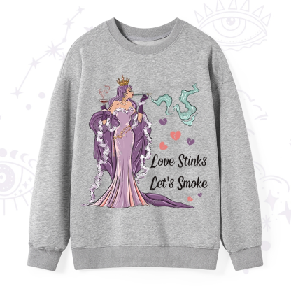 Purplehecate Love Stinks Let's Smoke Valentine Sweatshirt
