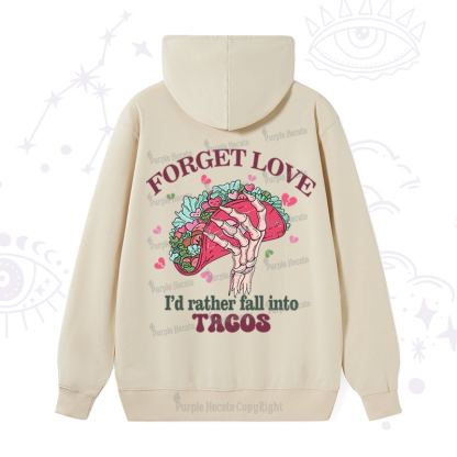 Purplehecate Love's Overrated Tacos Forever Hoodie
