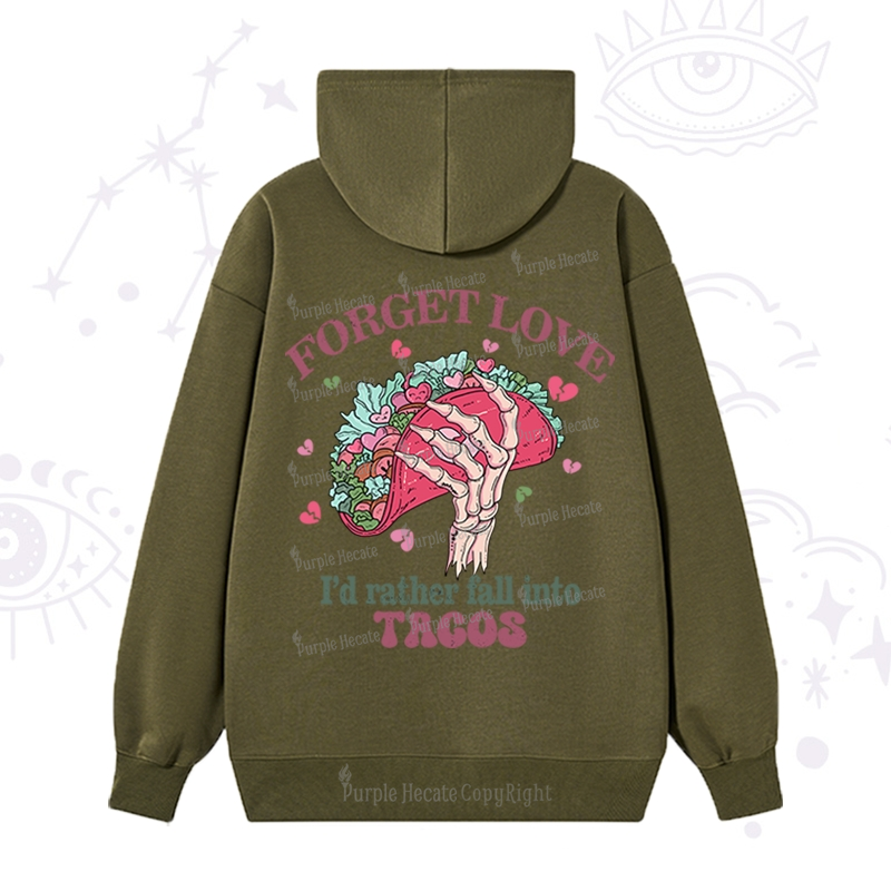Purplehecate Love's Overrated Tacos Forever Hoodie