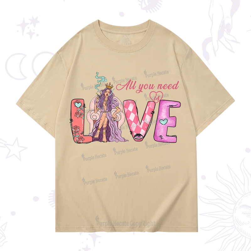 Purplehecate All You Need Is Valentine T-Shirt