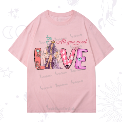 Purplehecate All You Need Is Valentine T-Shirt