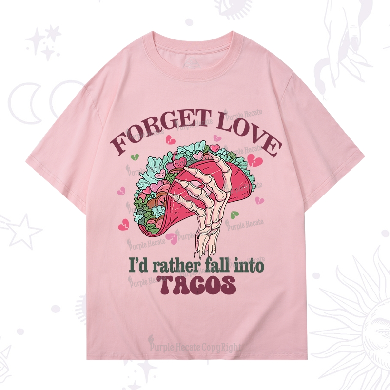 Purplehecate Taco Over Love T-Shirt