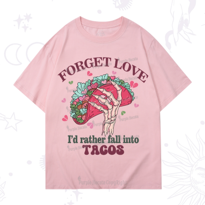 Purplehecate Taco Over Love T-Shirt