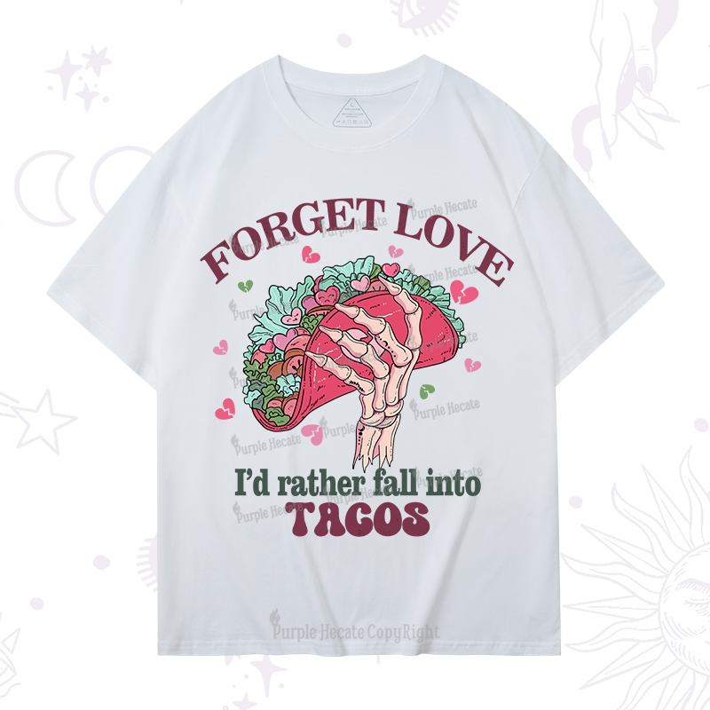 Purplehecate Taco Over Love T-Shirt