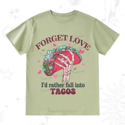 Purplehecate Taco Over Love T-Shirt