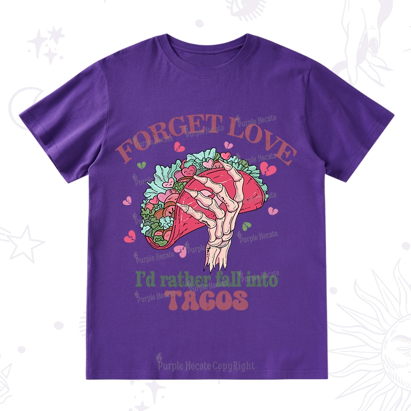 Purplehecate Taco Over Love T-Shirt