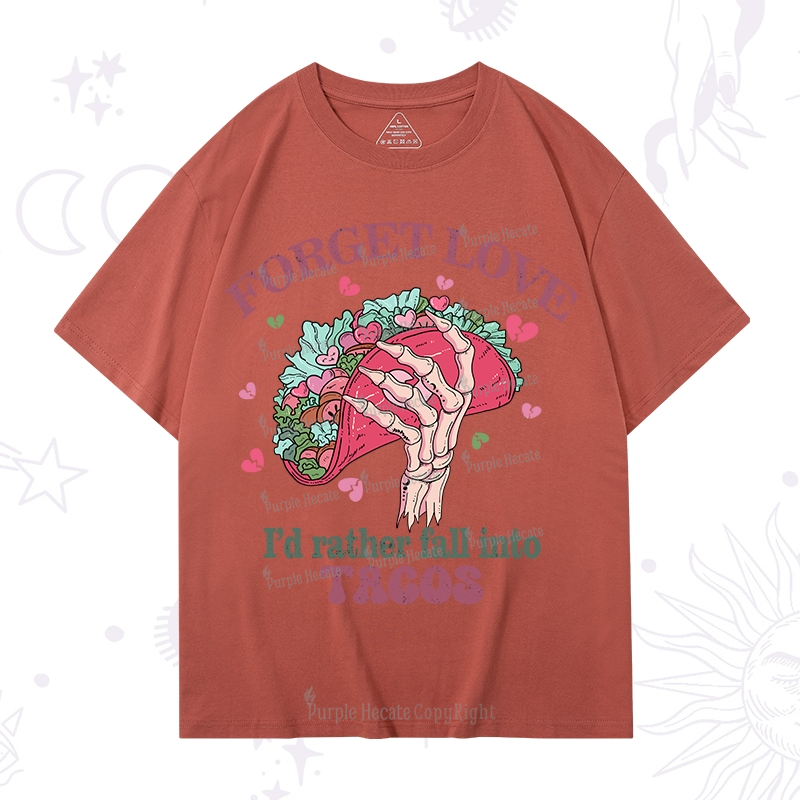 Purplehecate Taco Over Love T-Shirt