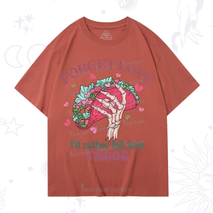 Purplehecate Taco Over Love T-Shirt