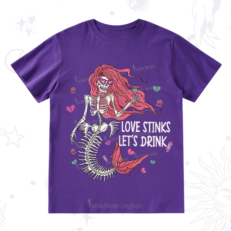 Purplehecate Love Stinks Let's Drink T-Shirt