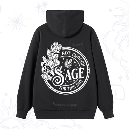 Purplehecate Not Enough Smudge for This Shit Hoodie