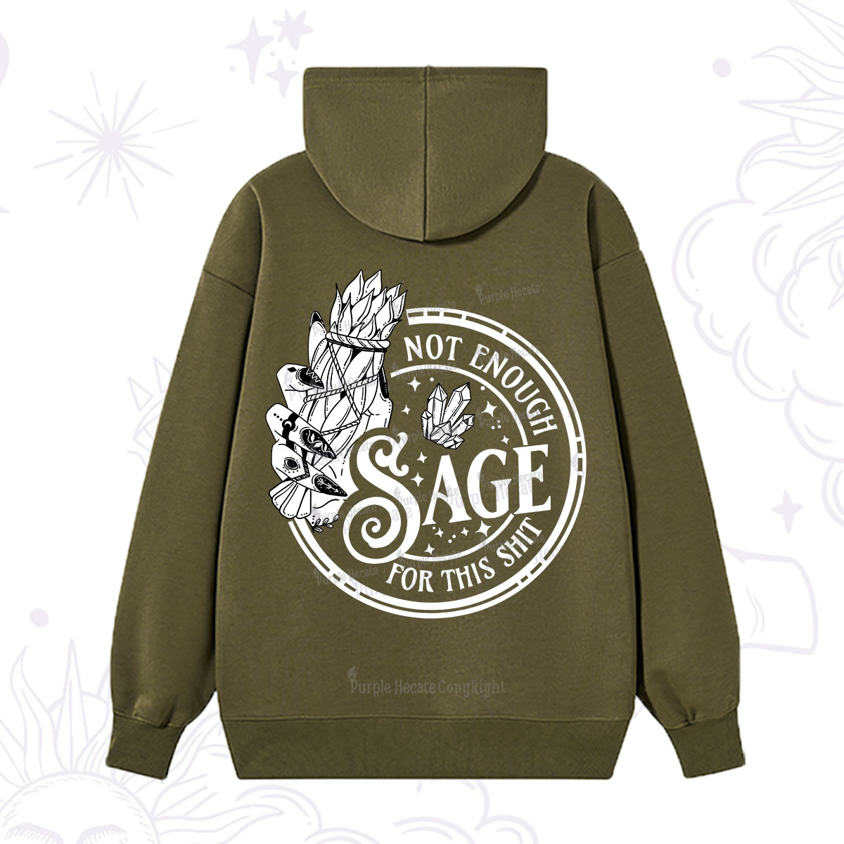 Purplehecate Not Enough Smudge for This Shit Hoodie