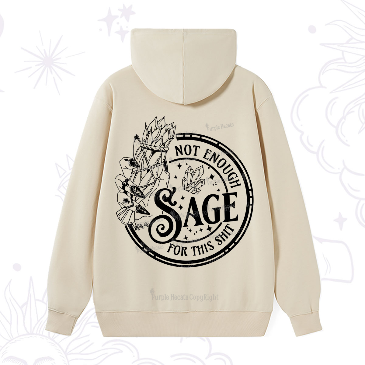 Purplehecate Not Enough Smudge for This Shit Hoodie