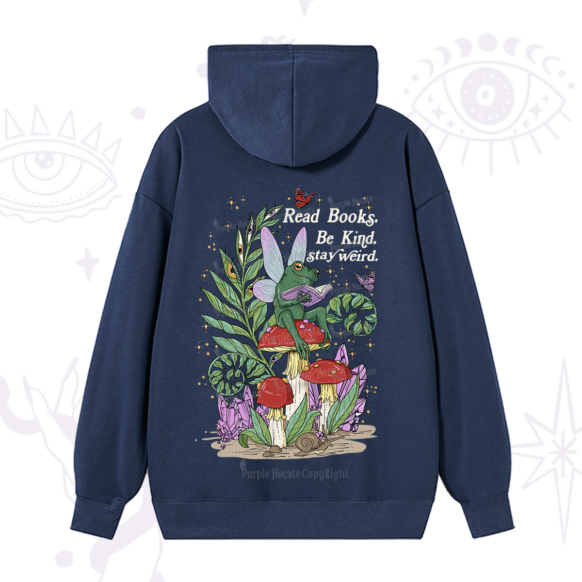Purplehecate Read Books Be Kind Stay Weird Hoodie