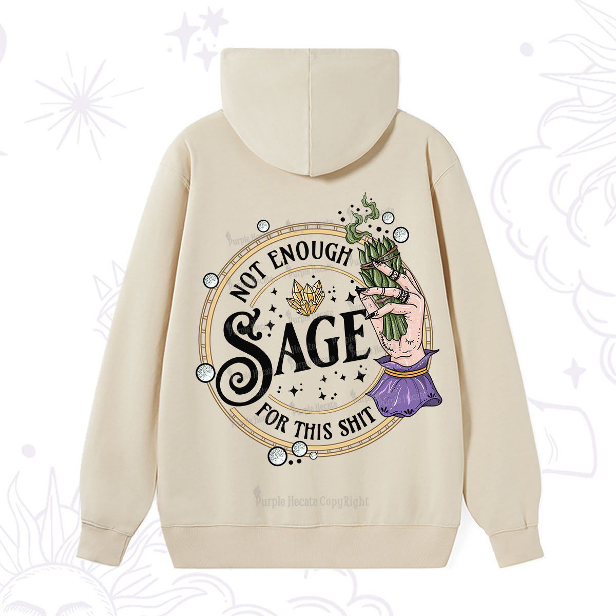 Purplehecate Not Enough Smudge for This Shit Hoodie