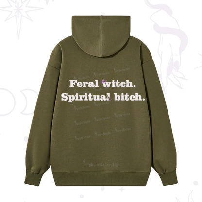 Purplehecate Feral Witch Spiritual Bitch Hoodie