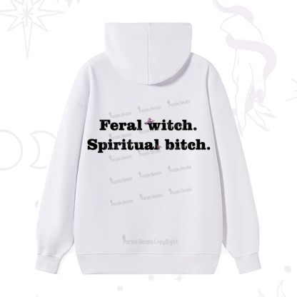 Purplehecate Feral Witch Spiritual Bitch Hoodie