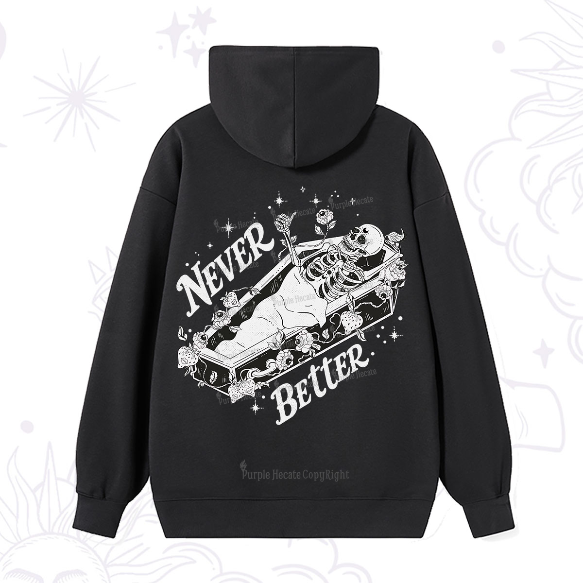 Purplehecate Never Better Hoodie