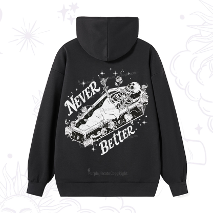 Purplehecate Never Better Hoodie