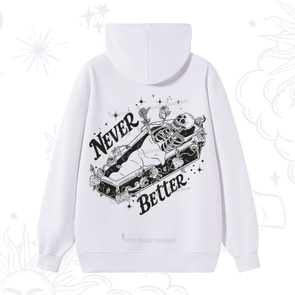 Purplehecate Never Better Hoodie