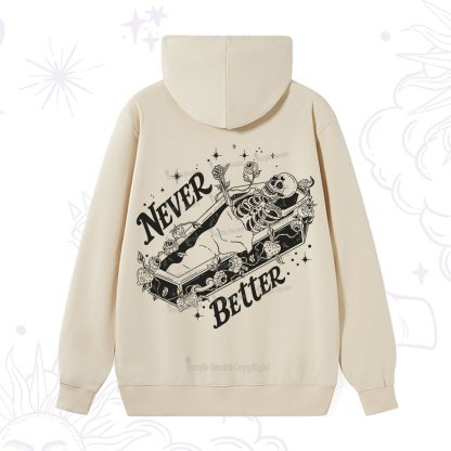 Purplehecate Never Better Hoodie