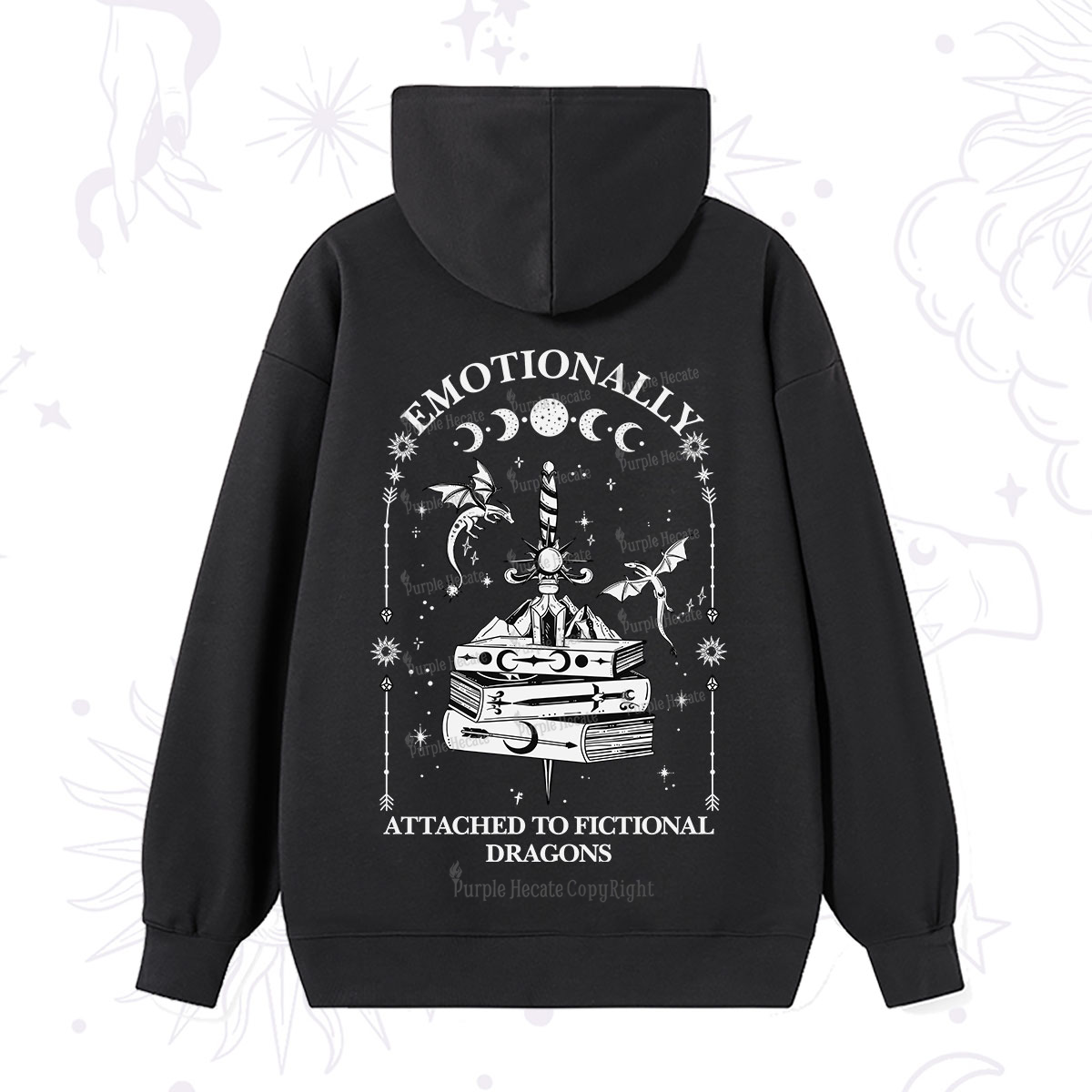 Purplehecate Emotionally Attached to Fictional Dragons Hoodie