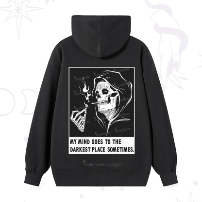Purplehecate My Mind Goes To The Darkest Place Sometimes Hoodie