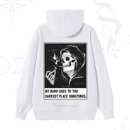Purplehecate My Mind Goes To The Darkest Place Sometimes Hoodie