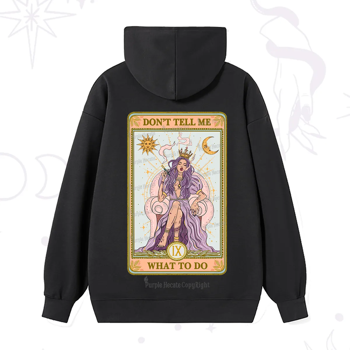Purplehecate The Don't Tell Me What To Do Oracle Card Hoodie