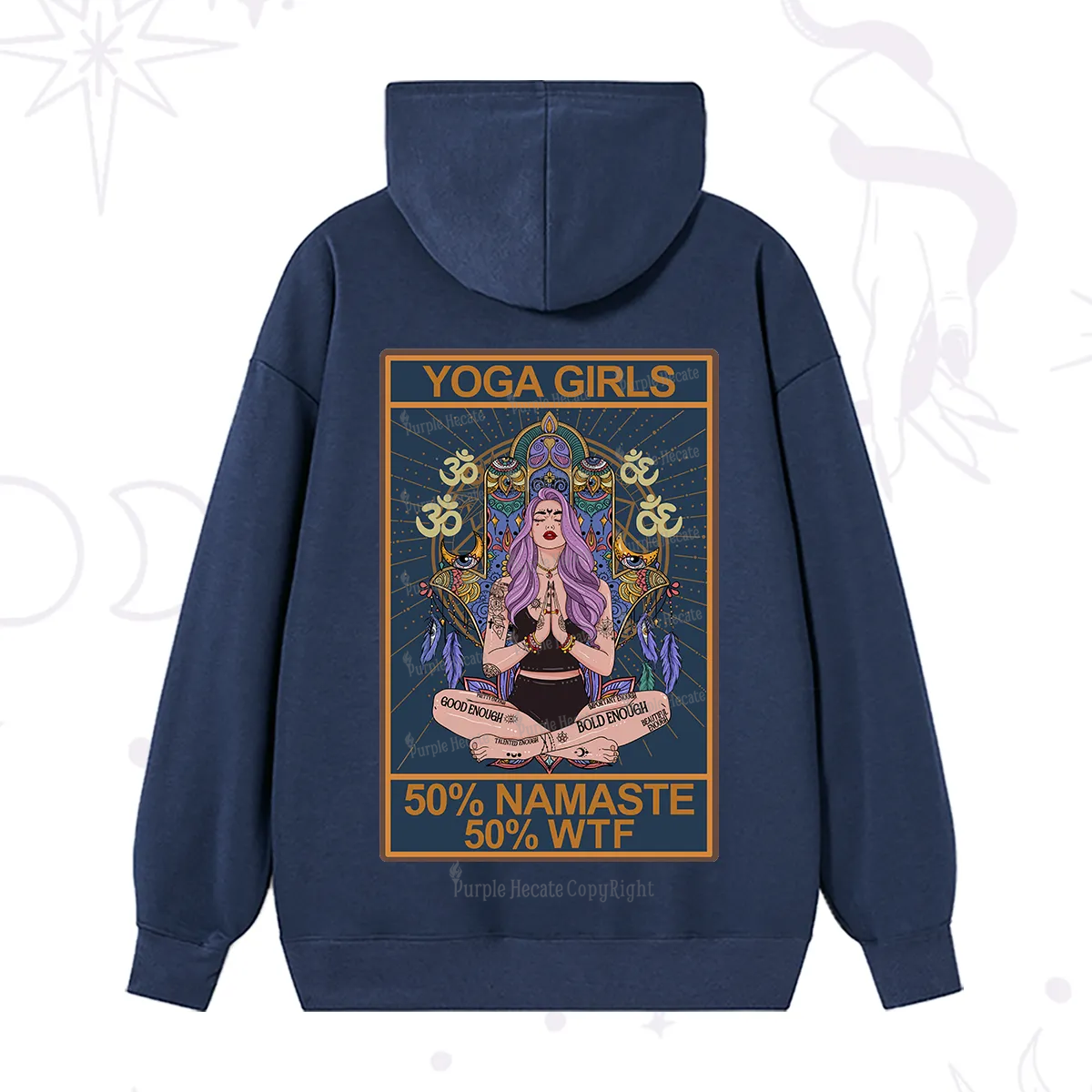 Purplehecate The Girls Yoga Shirt 50% Namaste 50% WTF Oracle Card Hoodie