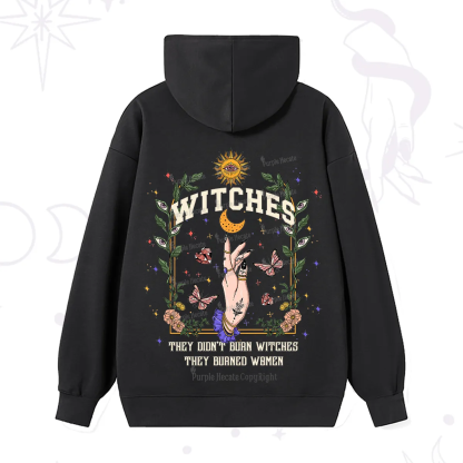 Purplehecate They Didn't Burn Witches They Burned Women Hoodie