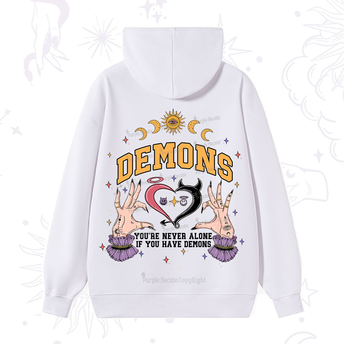 Purplehecate You're Never Alone If You Have Demons Hoodie