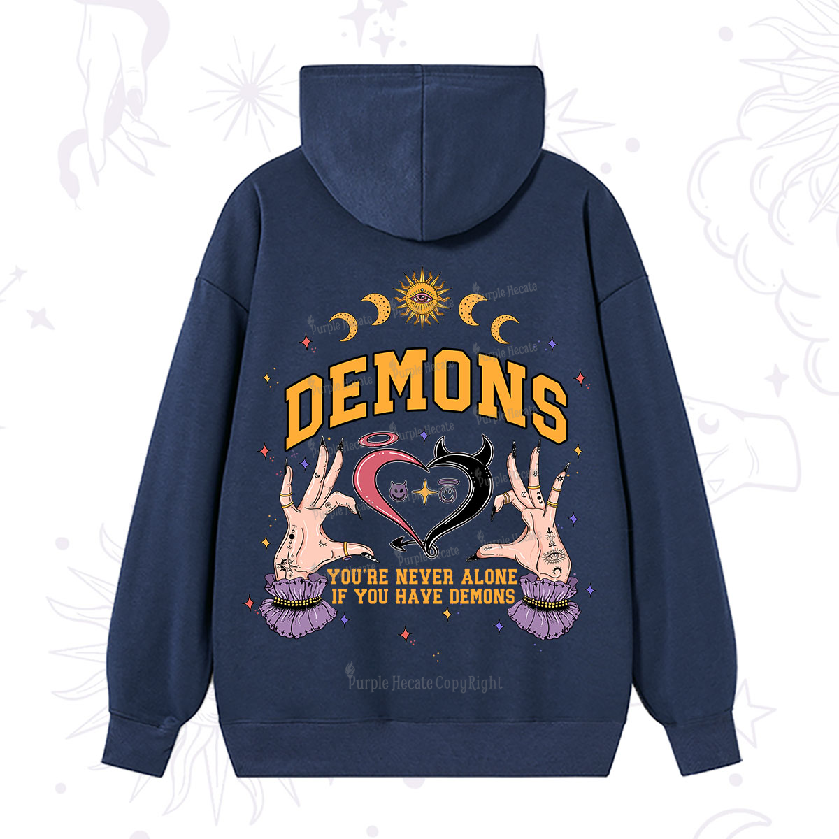 Purplehecate You're Never Alone If You Have Demons Hoodie