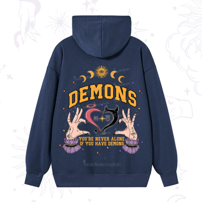 Purplehecate You're Never Alone If You Have Demons Hoodie