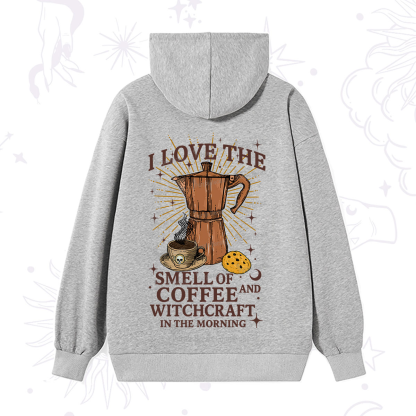 Purplehecate I Love The Smell Of Coffee And Witchcraft In The Morning Hoodie