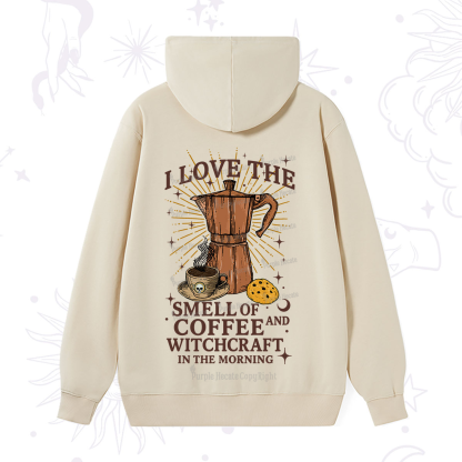 Purplehecate I Love The Smell Of Coffee And Witchcraft In The Morning Hoodie