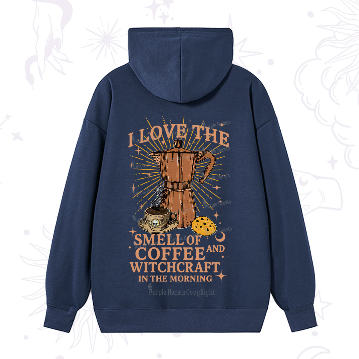 Purplehecate I Love The Smell Of Coffee And Witchcraft In The Morning Hoodie