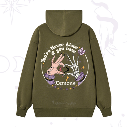 Purplehecate You're Never Alone If You Have Demons Hoodie
