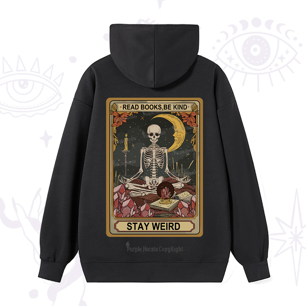 Purplehecate The Read Books Be Kind Stay Weird Oracle Card Hoodie