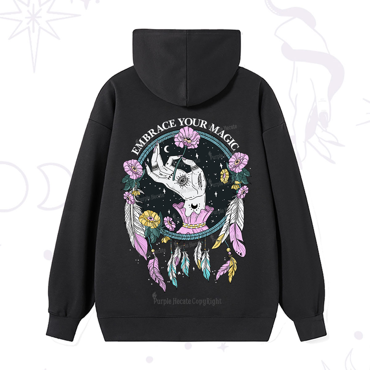 Purplehecate Embrace Your Magic Hoodie