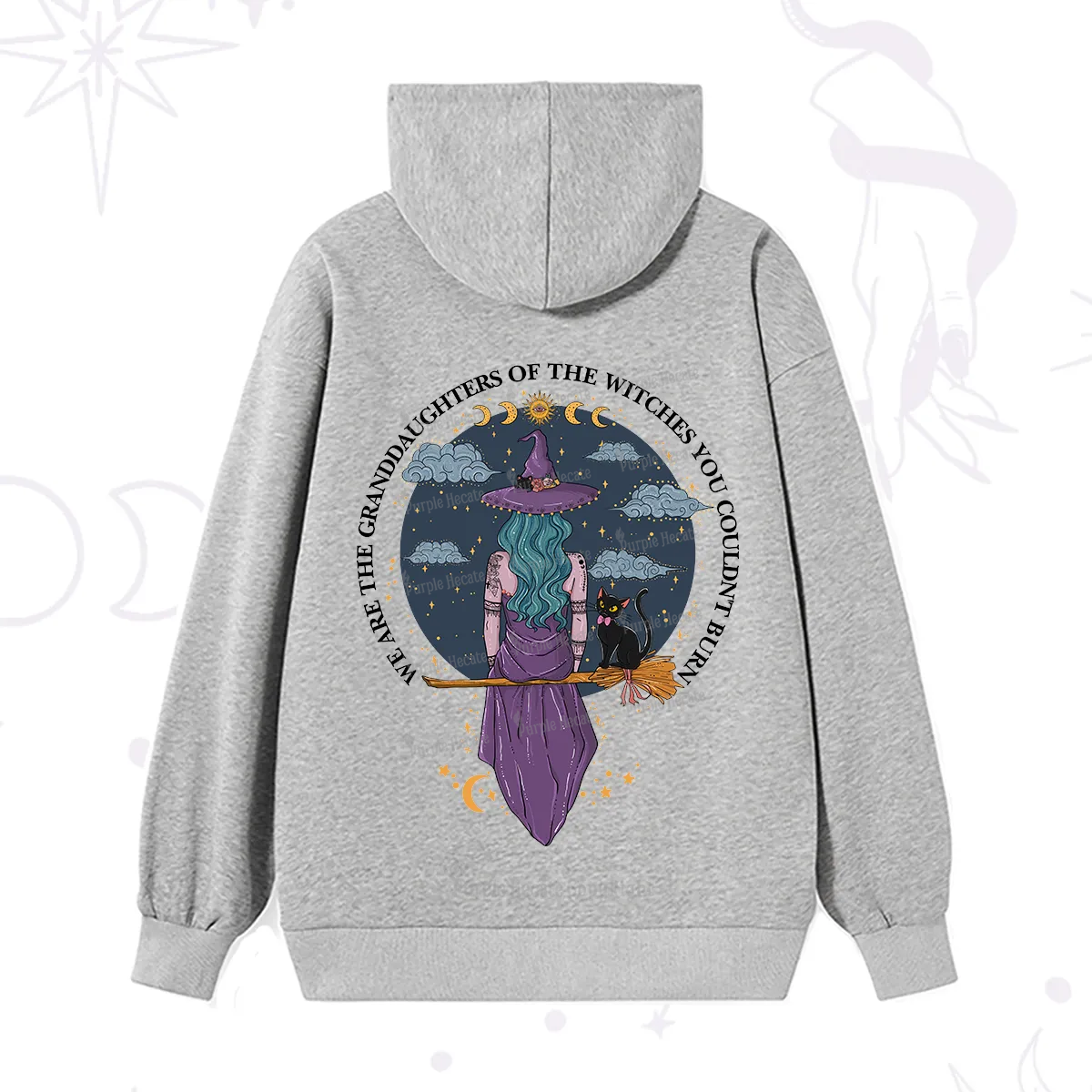 Purplehecate We Are the Granddaughters of the Witches You Could Not Burn Hoodie