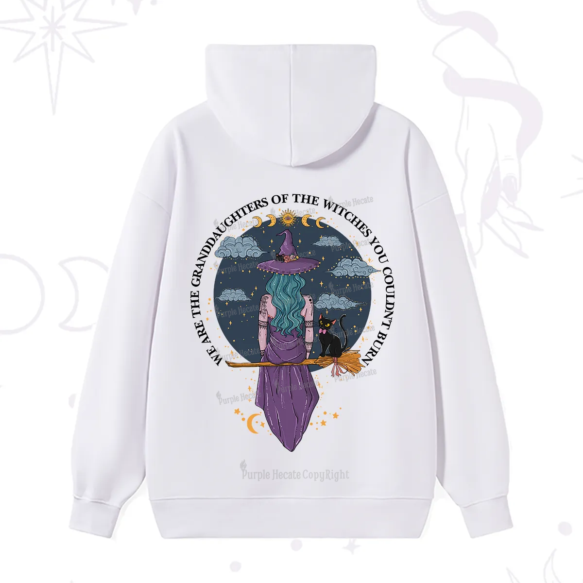 Purplehecate We Are the Granddaughters of the Witches You Could Not Burn Hoodie