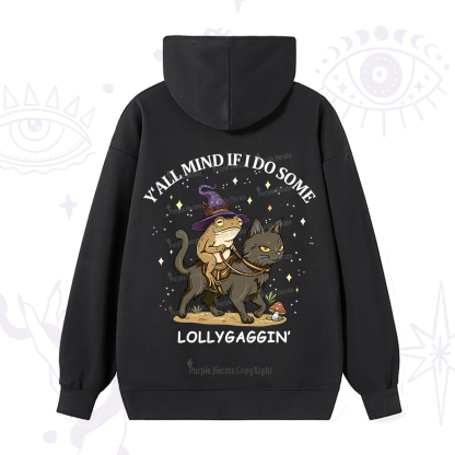 Purplehecate Y'all Mind If I Do Some Lollygaggin' Hoodie