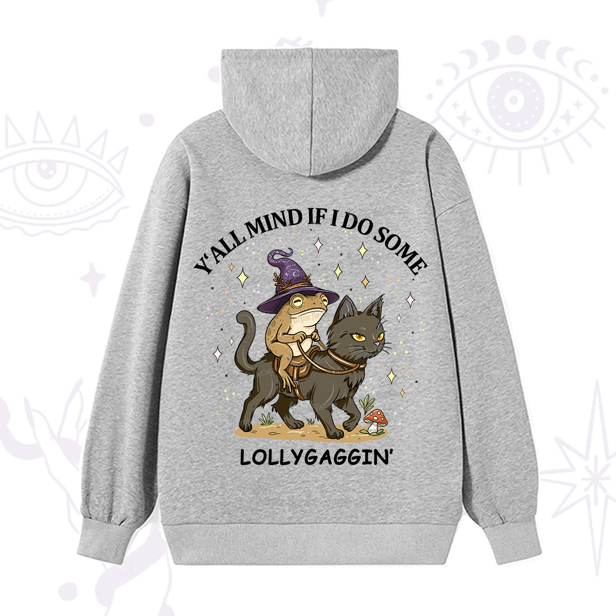 Purplehecate Y'all Mind If I Do Some Lollygaggin' Hoodie