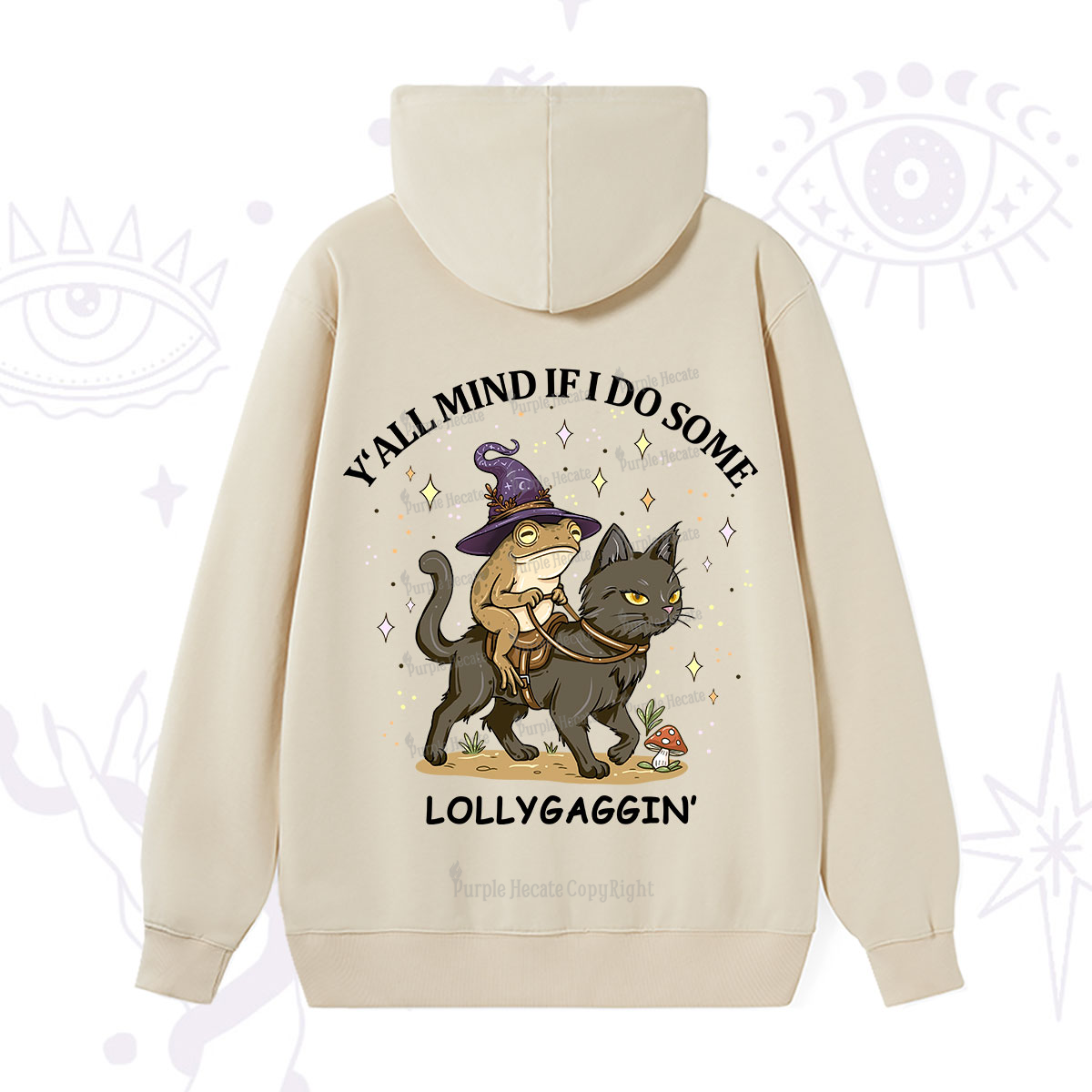 Purplehecate Y'all Mind If I Do Some Lollygaggin' Hoodie