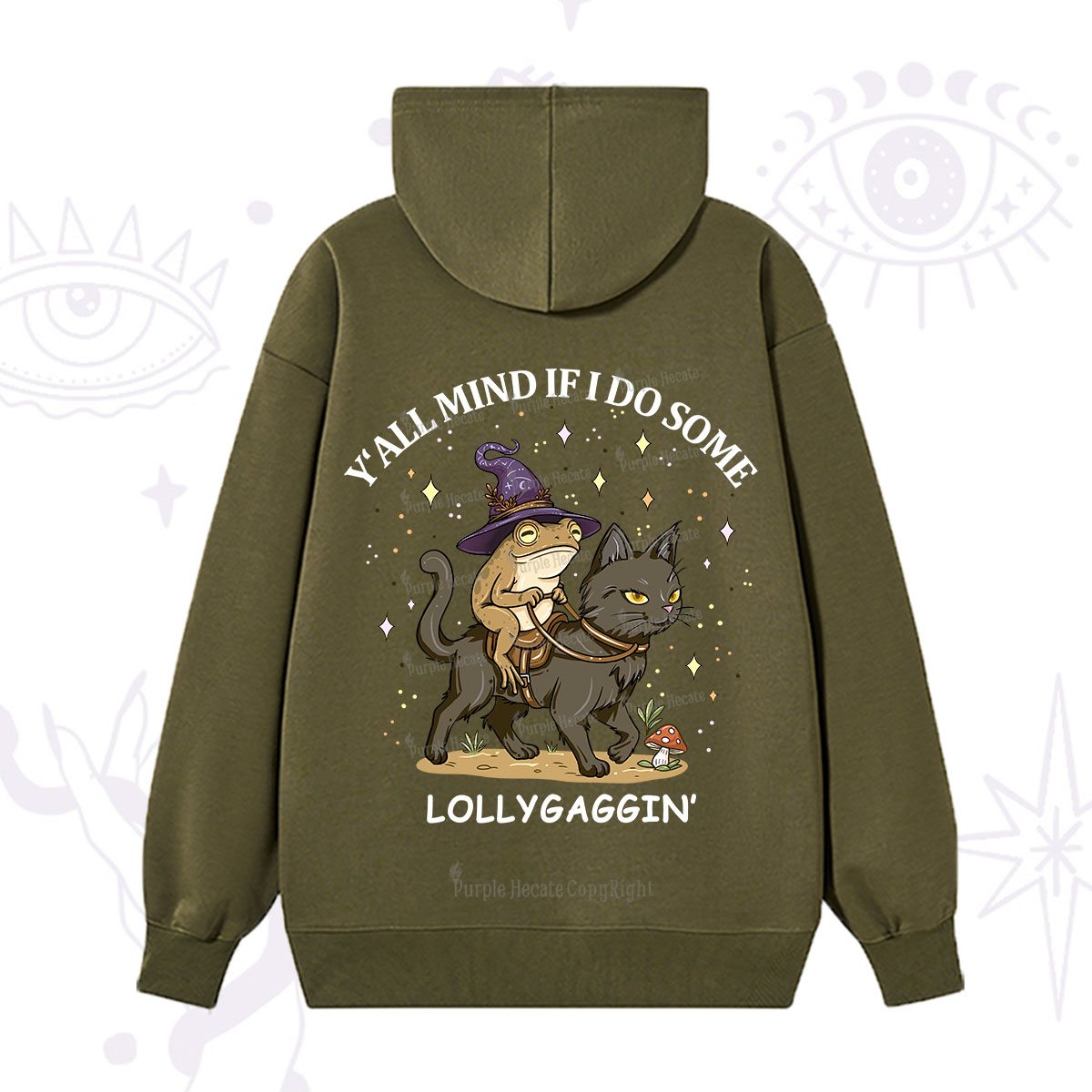Purplehecate Y'all Mind If I Do Some Lollygaggin' Hoodie